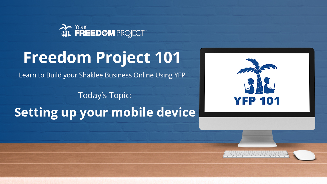 Setting Up Your Mobile Device